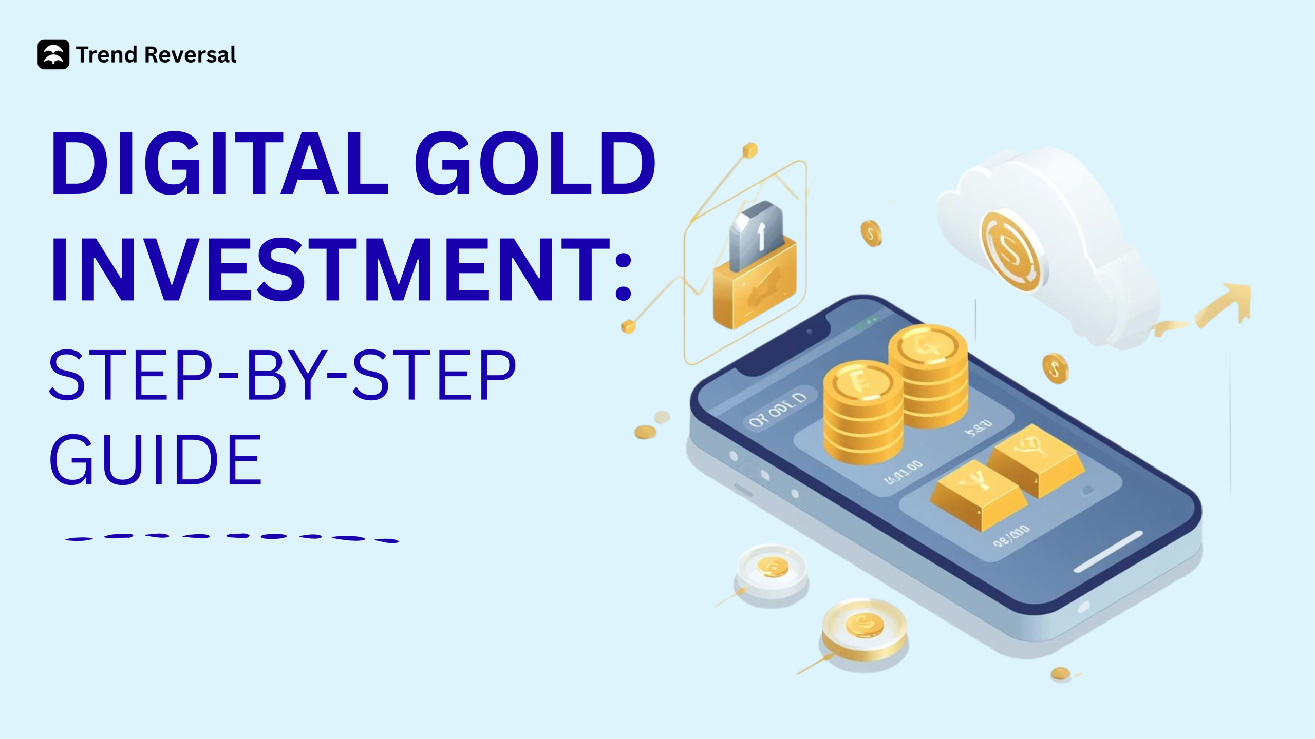 Digital Gold Investment: Step-by-step Guide