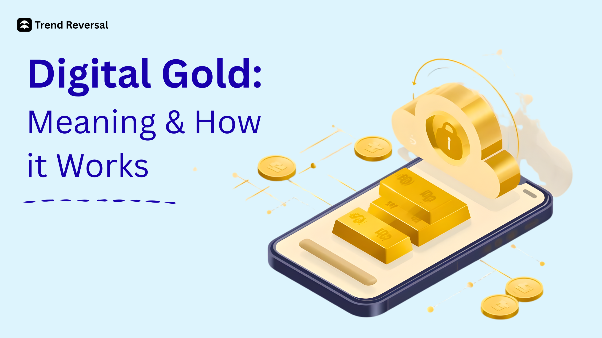 Digital gold: Meaning & How it Works