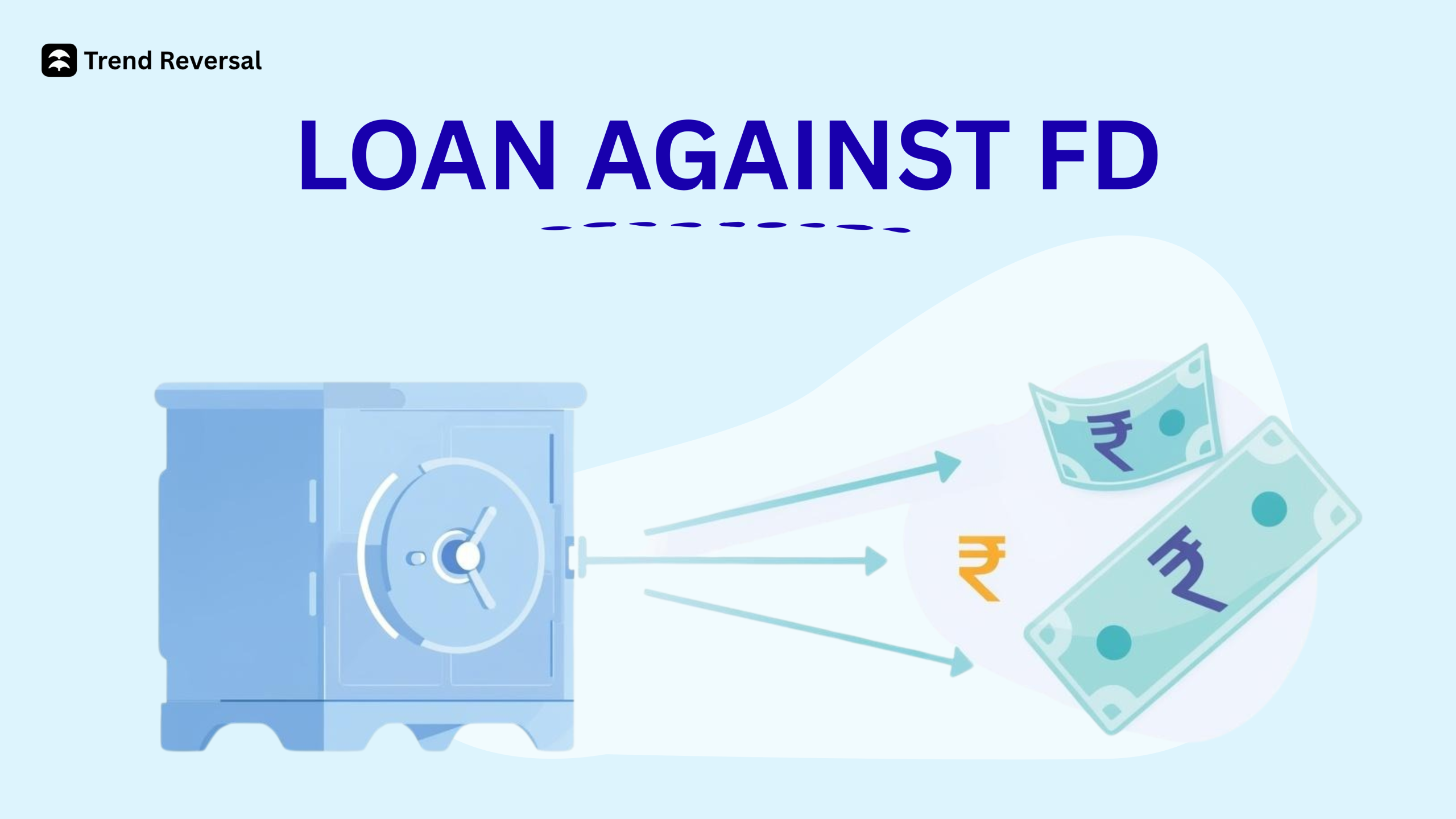 Loan Against FD - trendreversal