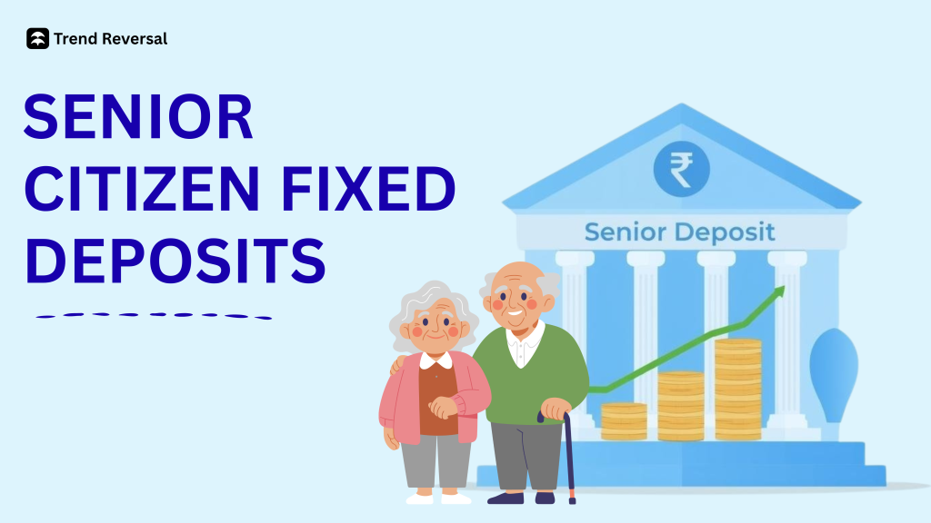 Senior Citizen Fixed Deposits: Which Banks Offer the Highest Interest Rates?
